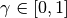 \gamma \in [0, 1]